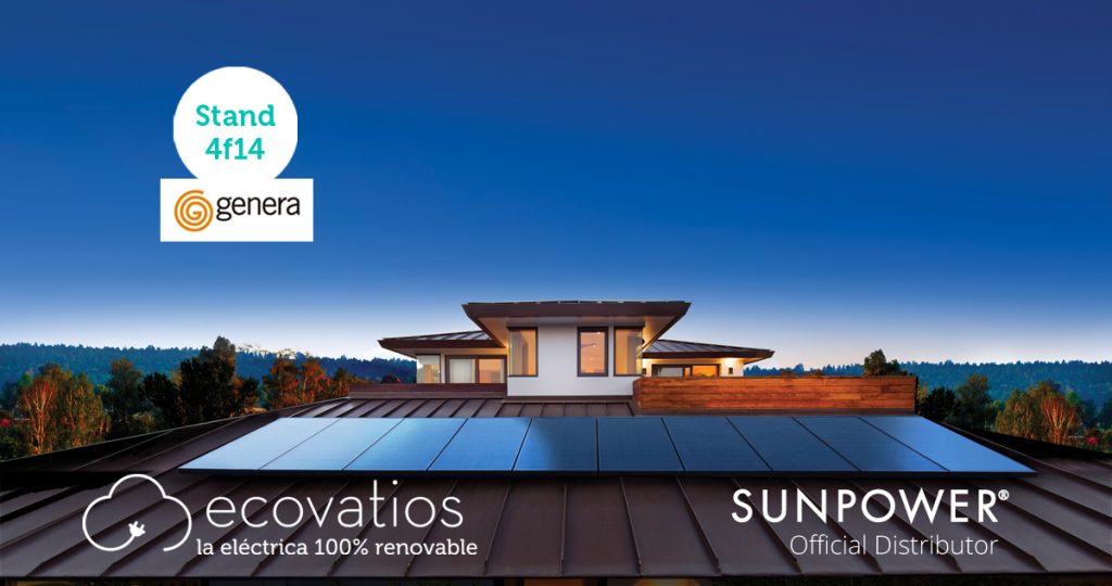 ecovatios, Distribuidor Oficial de SunPower, acerca las últimas novedades de la marca líder en eficiencia y sostenibilidad, en la nueva edición de Genera